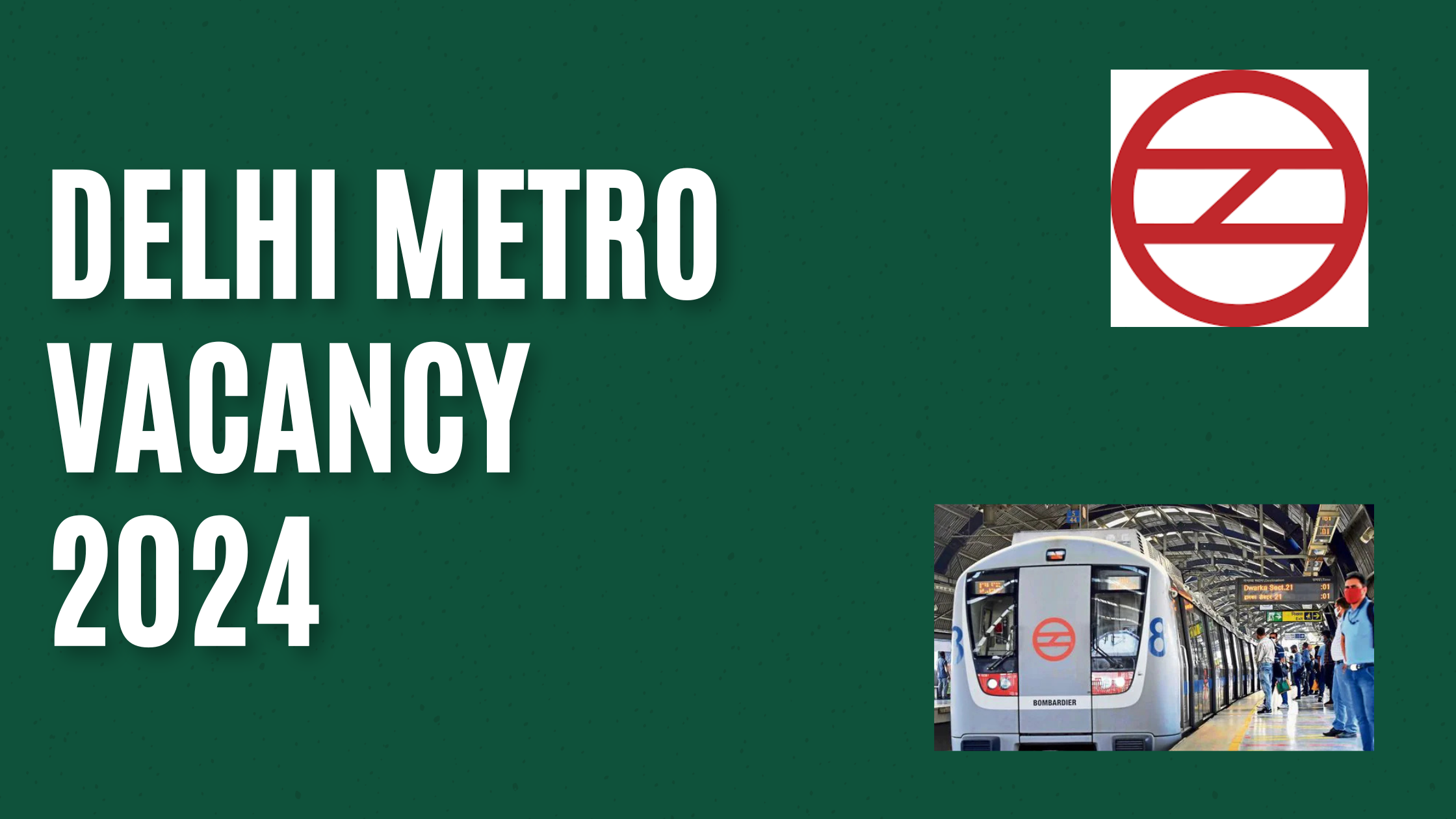 Delhi Metro Vacancy 2024