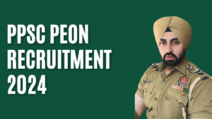 PPSC Peon Recruitment 2024