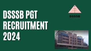 DSSSB PGT Recruitment